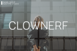 Clownerf: A Modern Sans Serif for Editorial Design