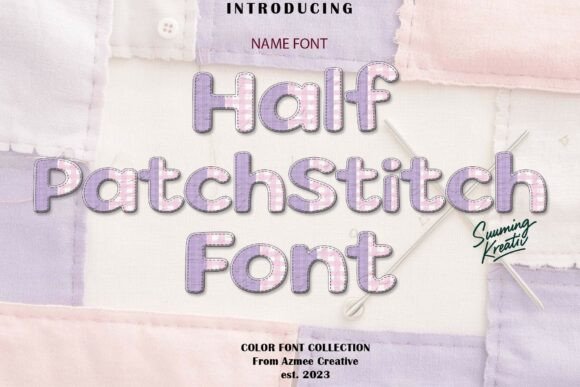 Half-PatchStitch: A Cozy Color Font