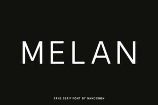 Melan: A Modern Sans Serif Font