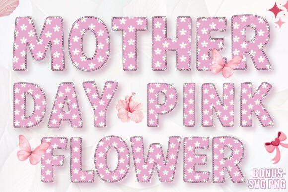 Mother Day Pink Flower Font